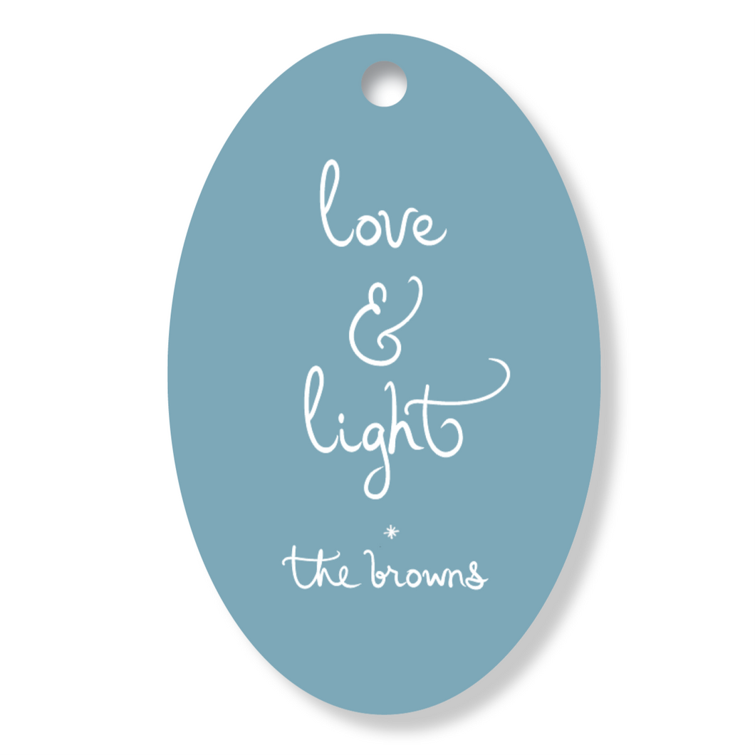 Love and Light Oval Tag