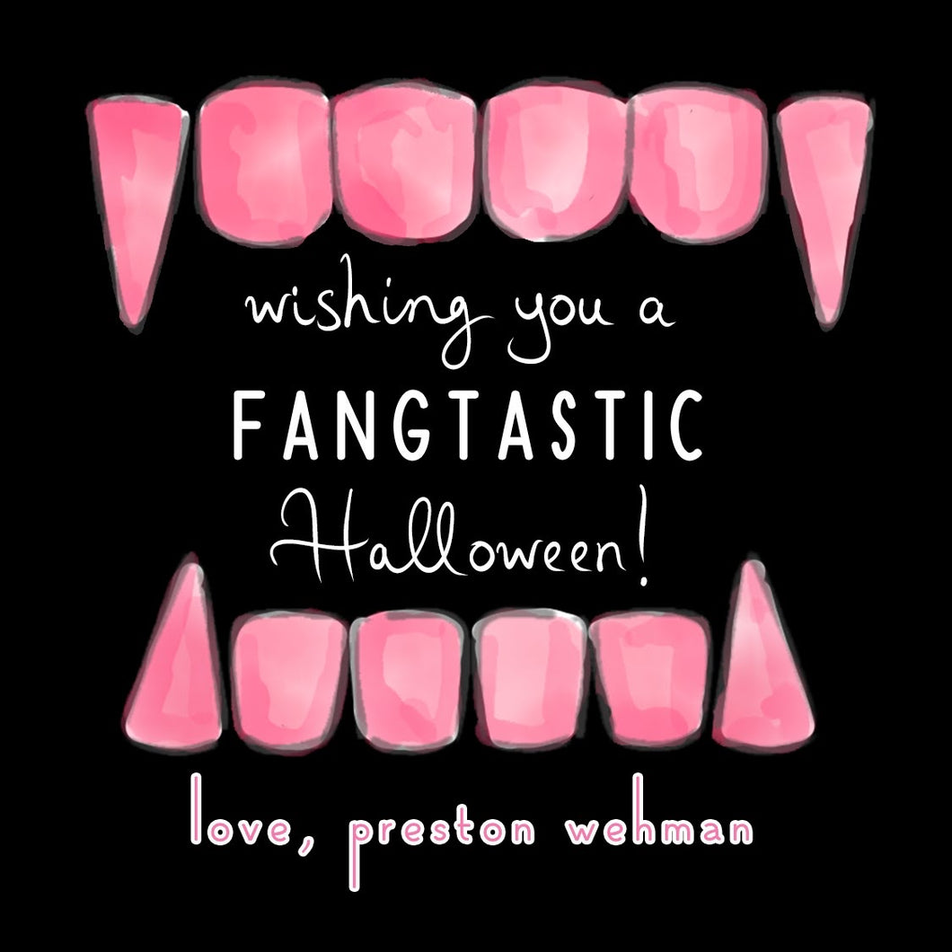 Have a FangTastic Halloween Pink