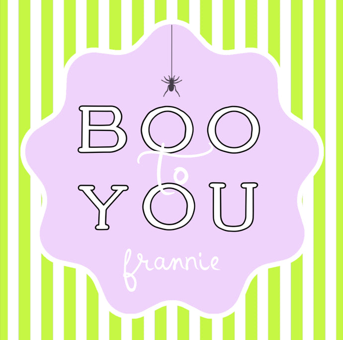 BOO to you!