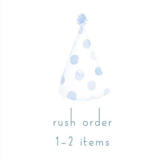 RUSH My Order -  1-2 items